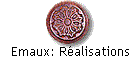 Emaux: Ralisations